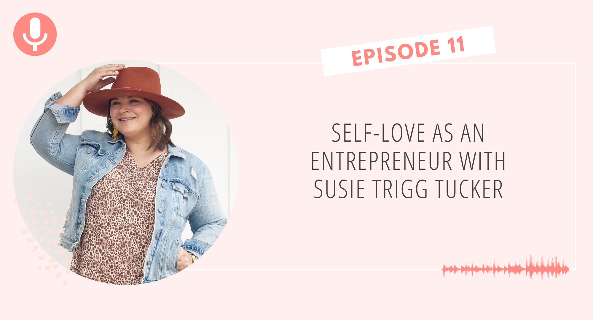 Self-Love as an Entrepreneur