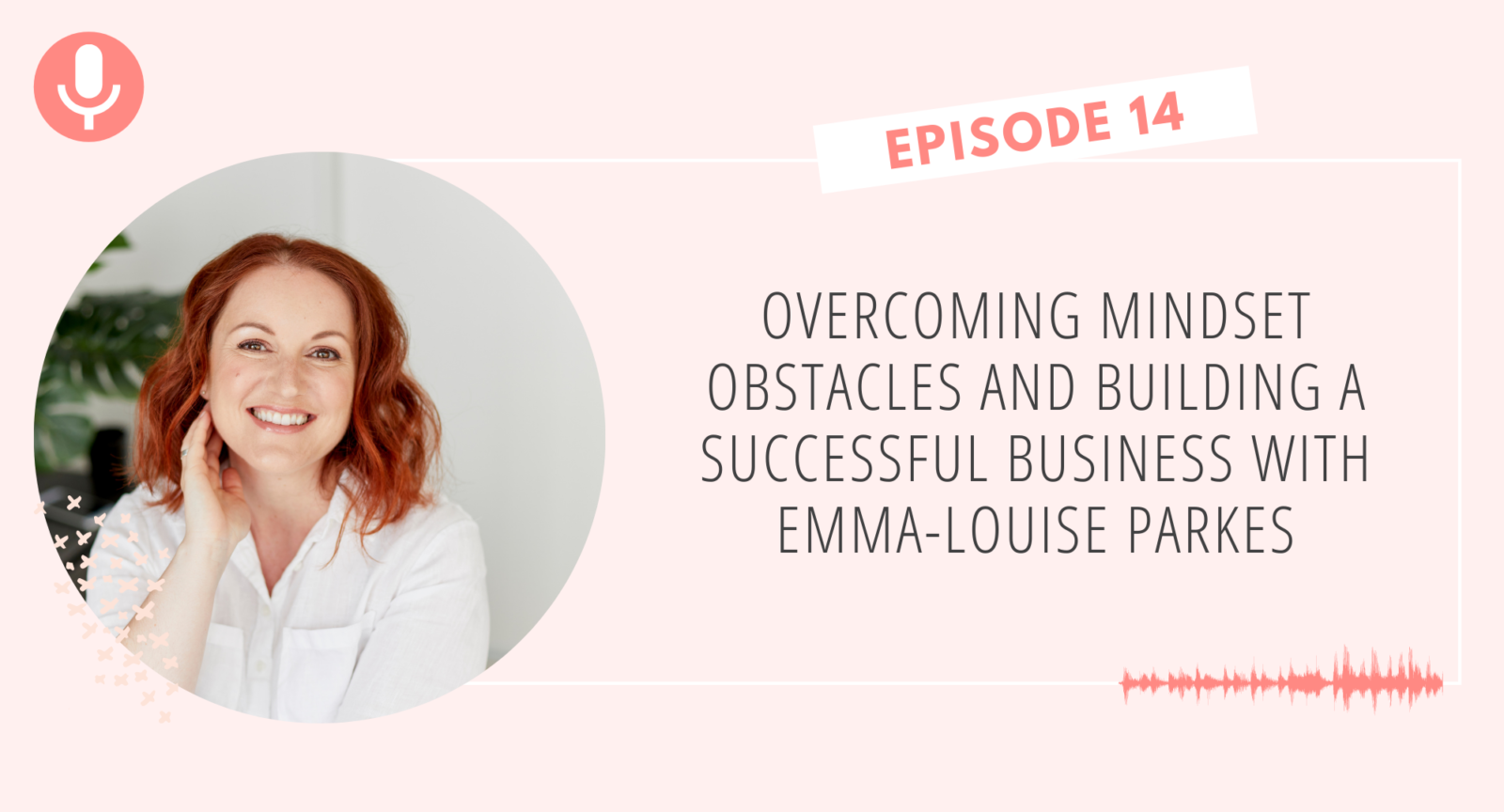 Overcoming Mindset Obstacles and Building a Successful Business with ...